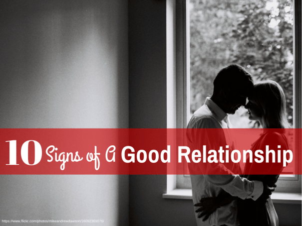 10 Signs Of A Good Relationship